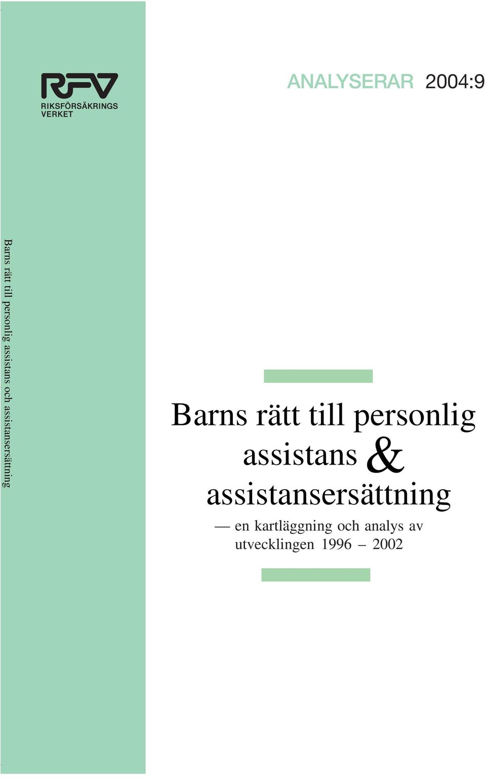 till personlig assistans & assistansersättning