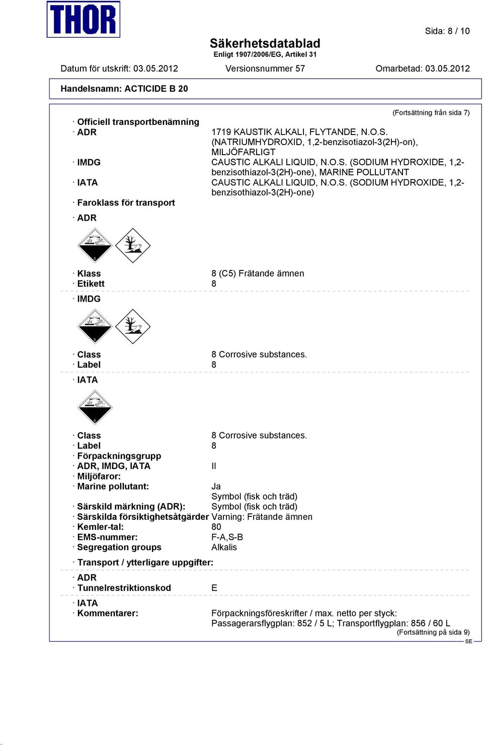 Label 8 IATA Class 8 Corrosive substances.