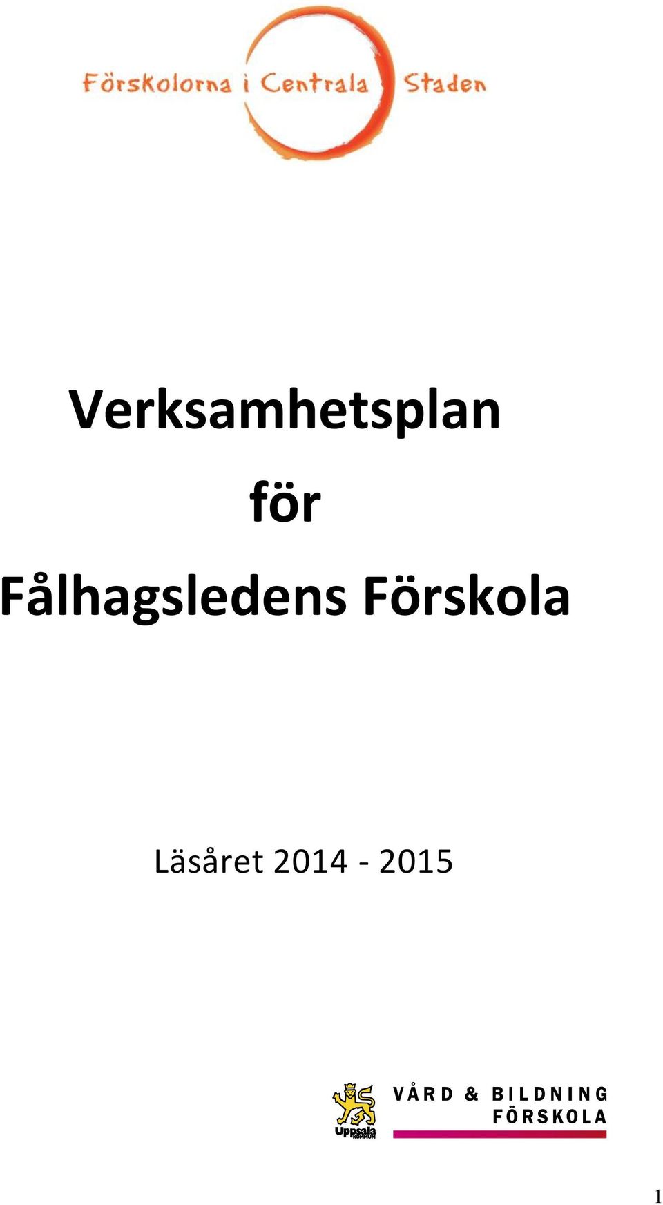 Fålhagsledens