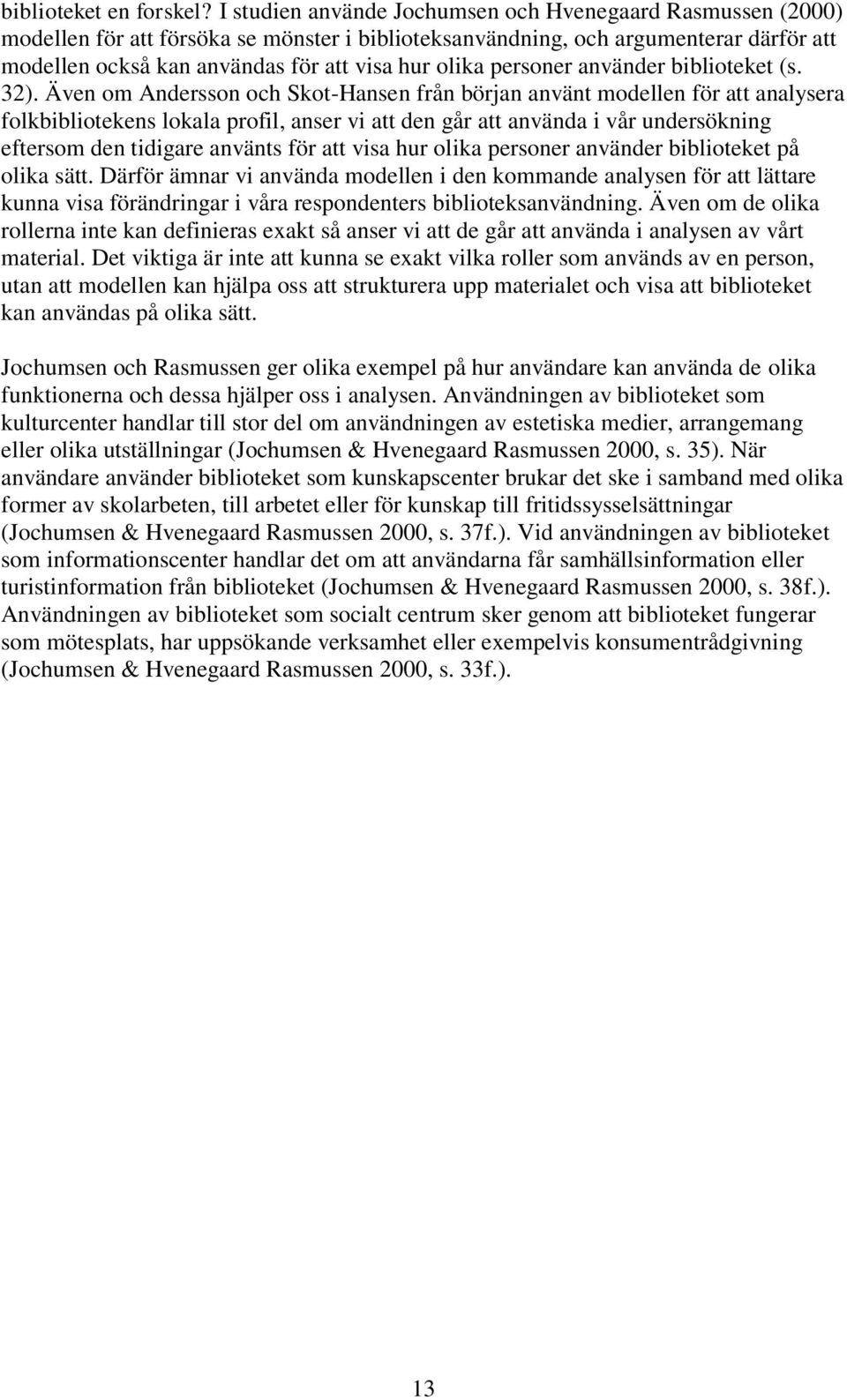 personer använder biblioteket (s. 32).