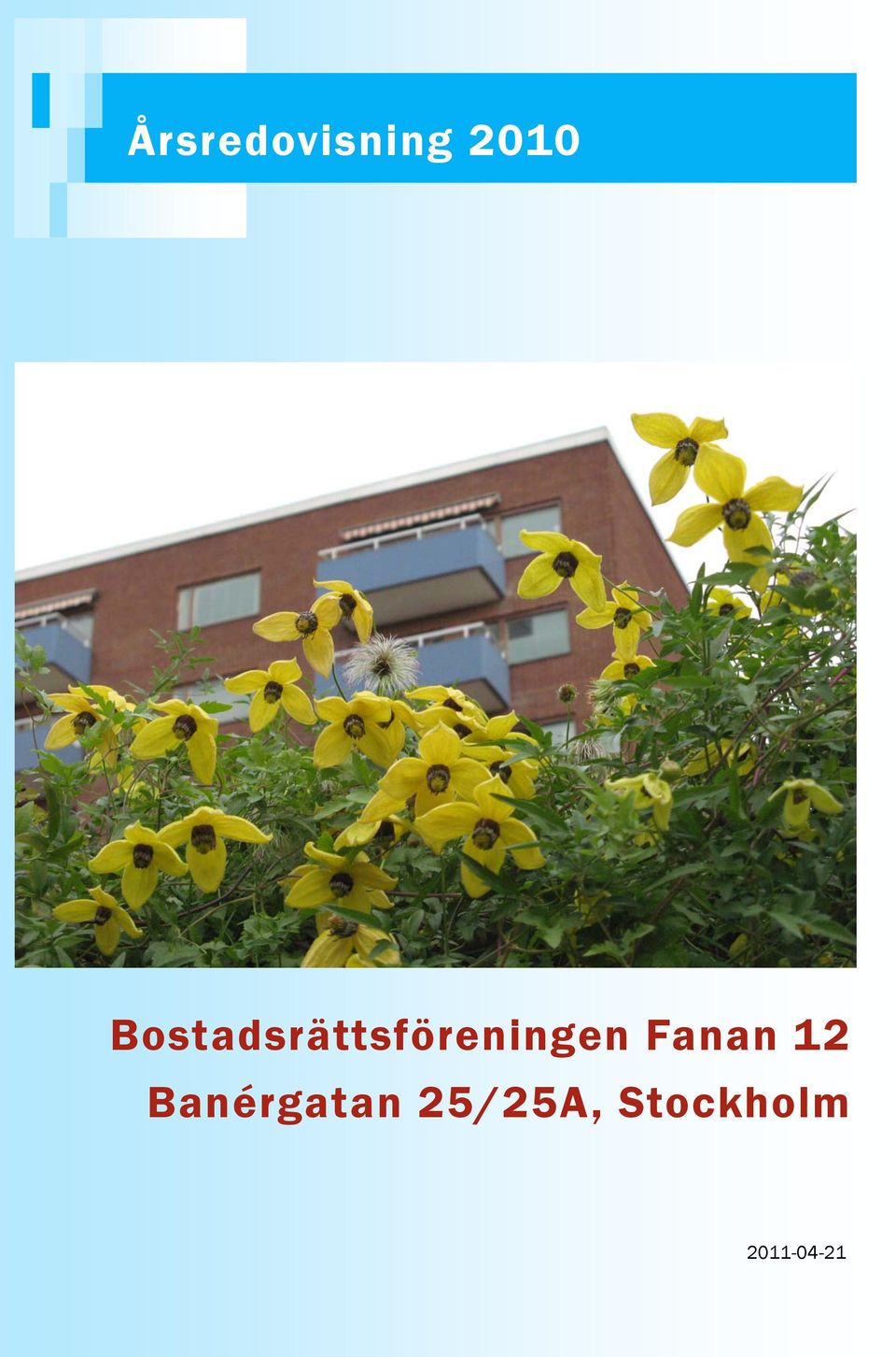 Fanan 12 Banérgatan