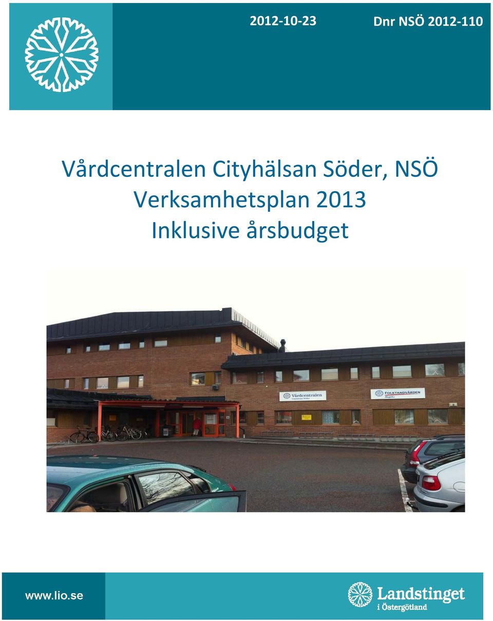 Cityhälsan Söder, NSÖ