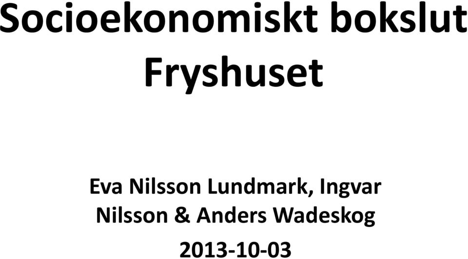 Lundmark, Ingvar Nilsson
