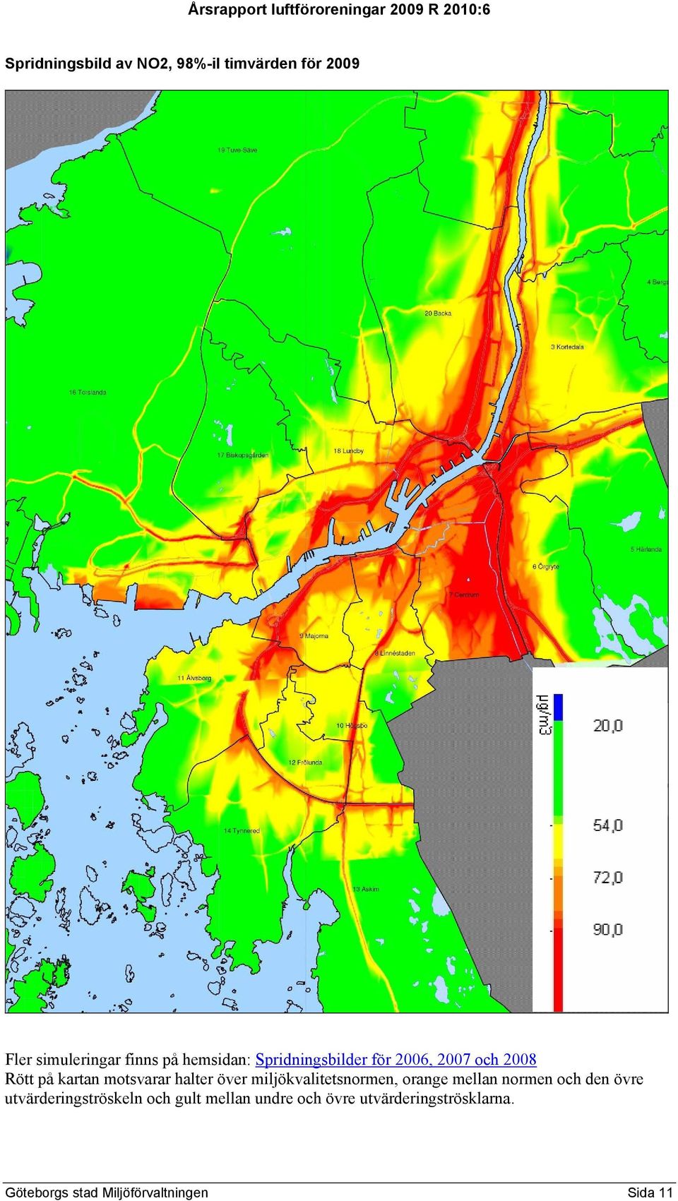 halter över miljökvalitetsnormen, orange mellan normen och den övre utvärderingströskeln