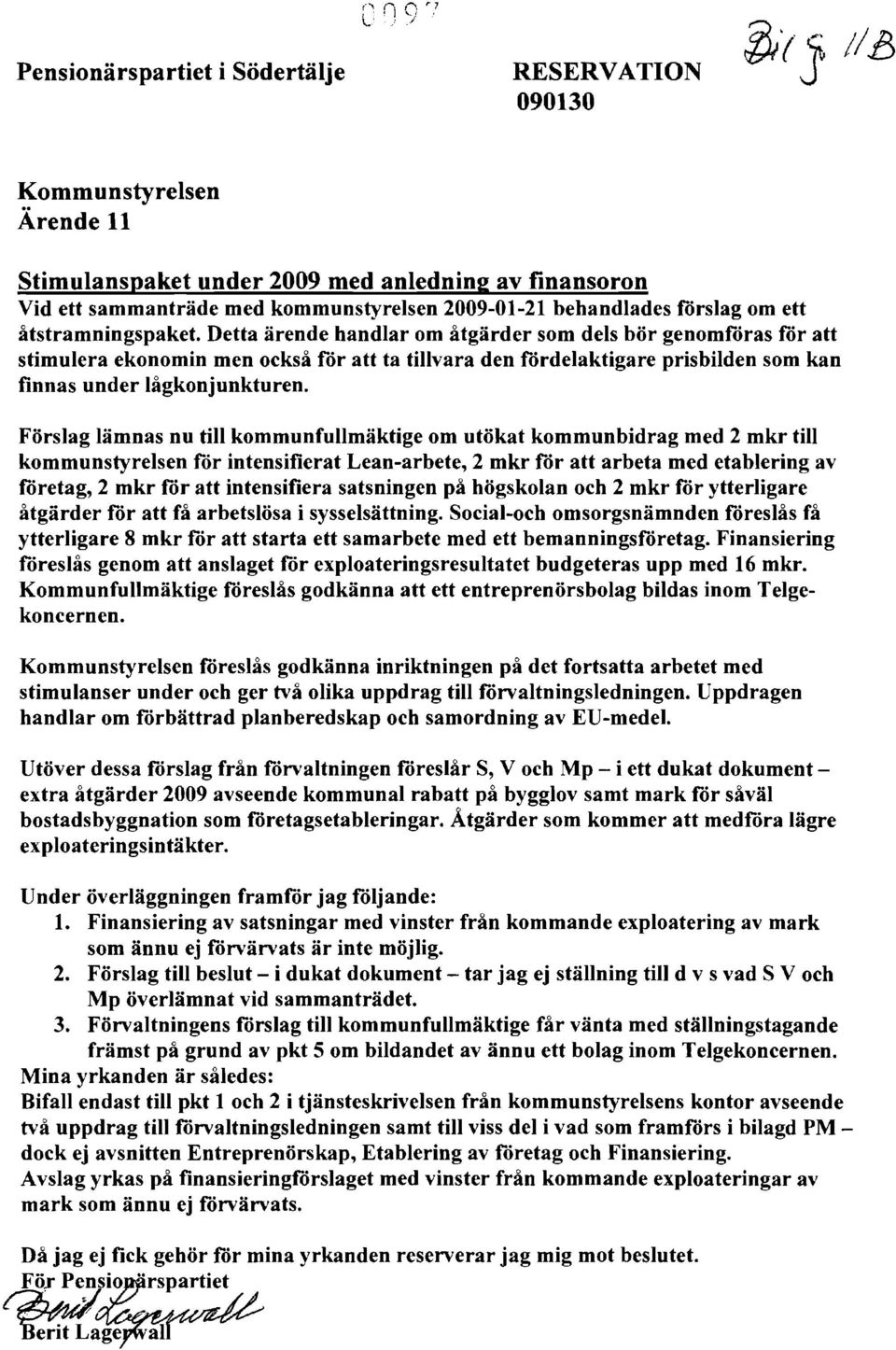 behandlades förslag om ett åtstramningspaket.