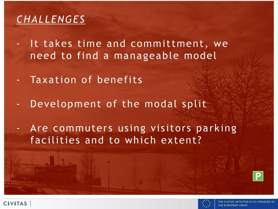 Development of the modal split - Are commuters