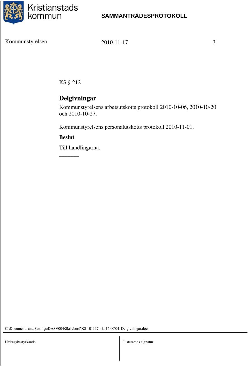 Kommunstyrelsens personalutskotts protokoll 2010-11-01.