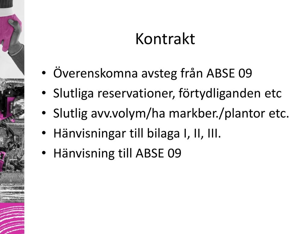 Slutlig avv.volym/ha markber./plantor etc.