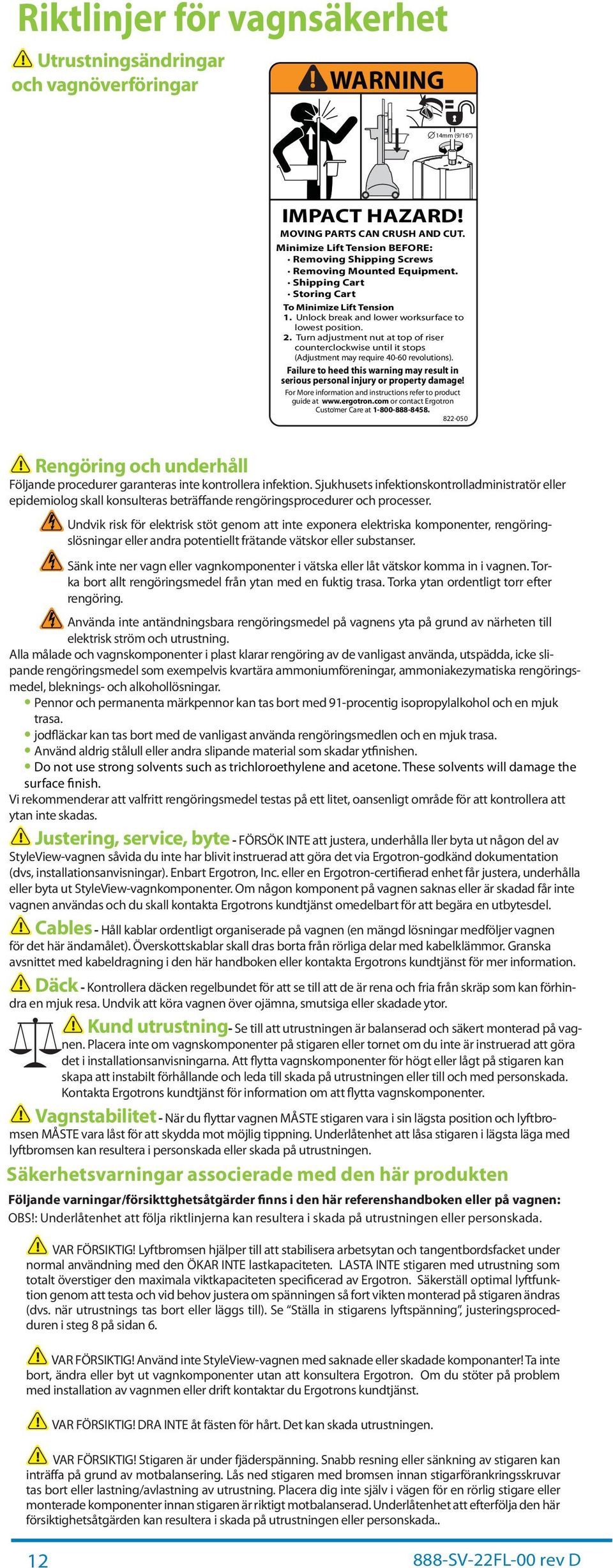 Turn djustment nut t top of riser ounterlokwise until it stops (Adjustment my require 40-60 revolutions). Filure to heed this wrning my result in serious personl injury or property dmge!