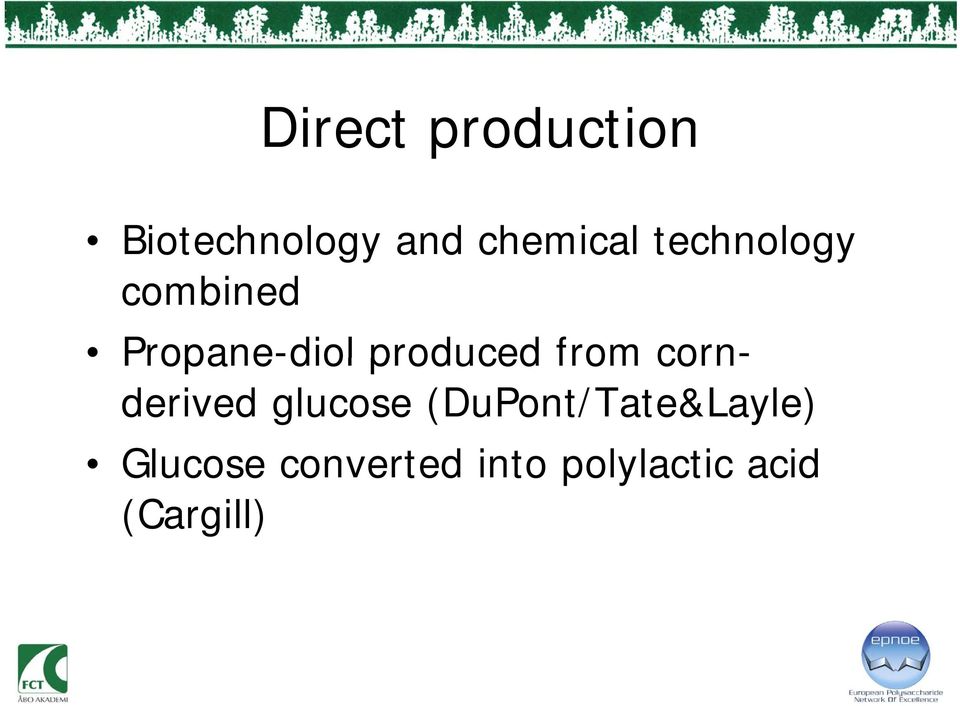 from corn- derived glucose