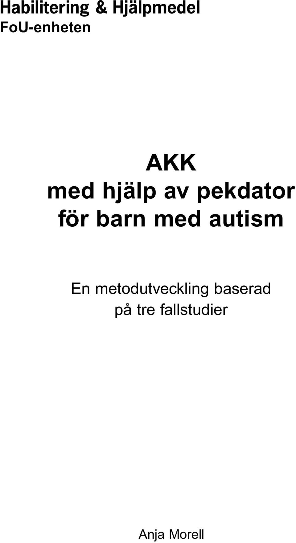 pekdator för barn med autism En
