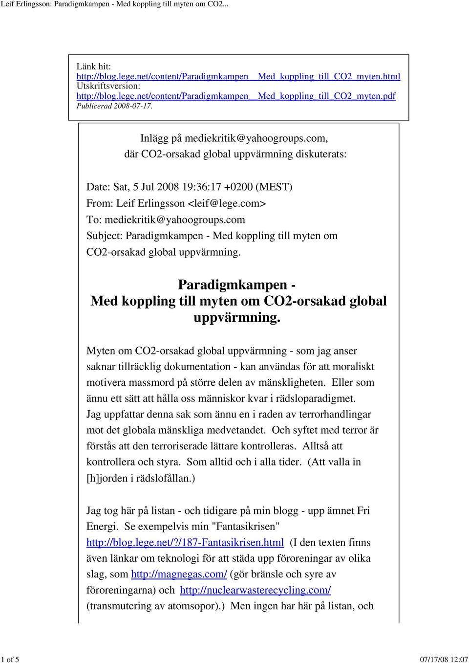 com Subject: Paradigmkampen - Med koppling till myten om CO2-orsakad global uppvärmning.