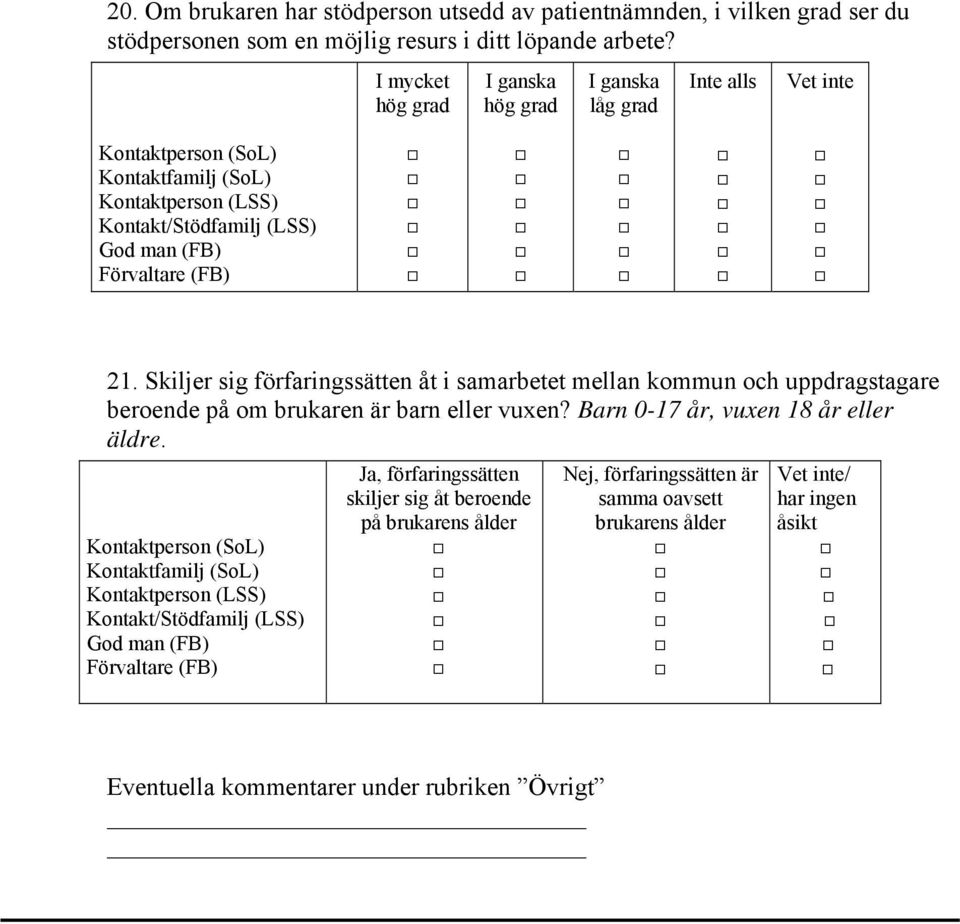 Skiljer sig förfaringssätten åt i samarbetet mellan kommun och uppdragstagare beroende på om brukaren är barn eller