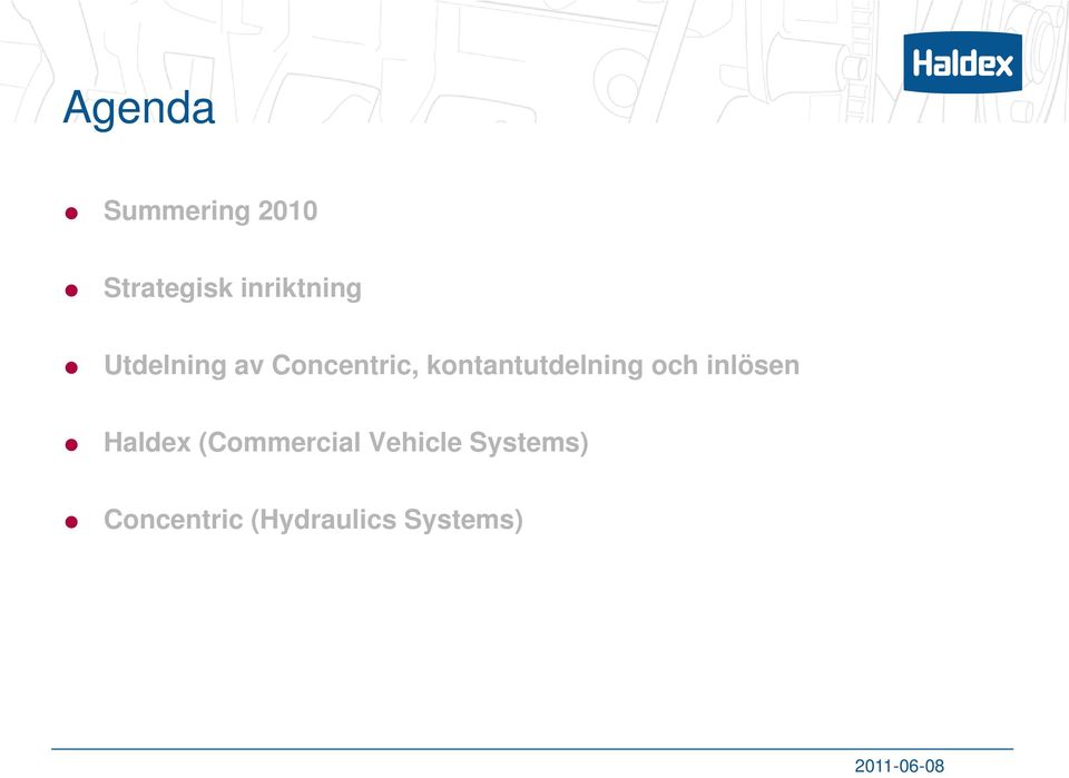 kontantutdelning och inlösen Haldex