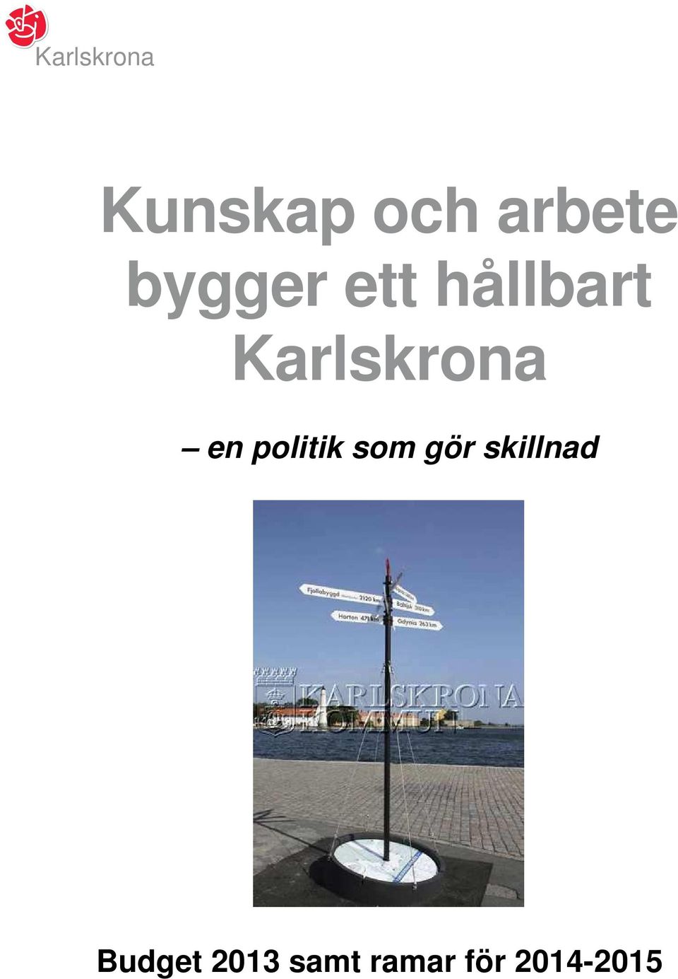 en politik som gör skillnad