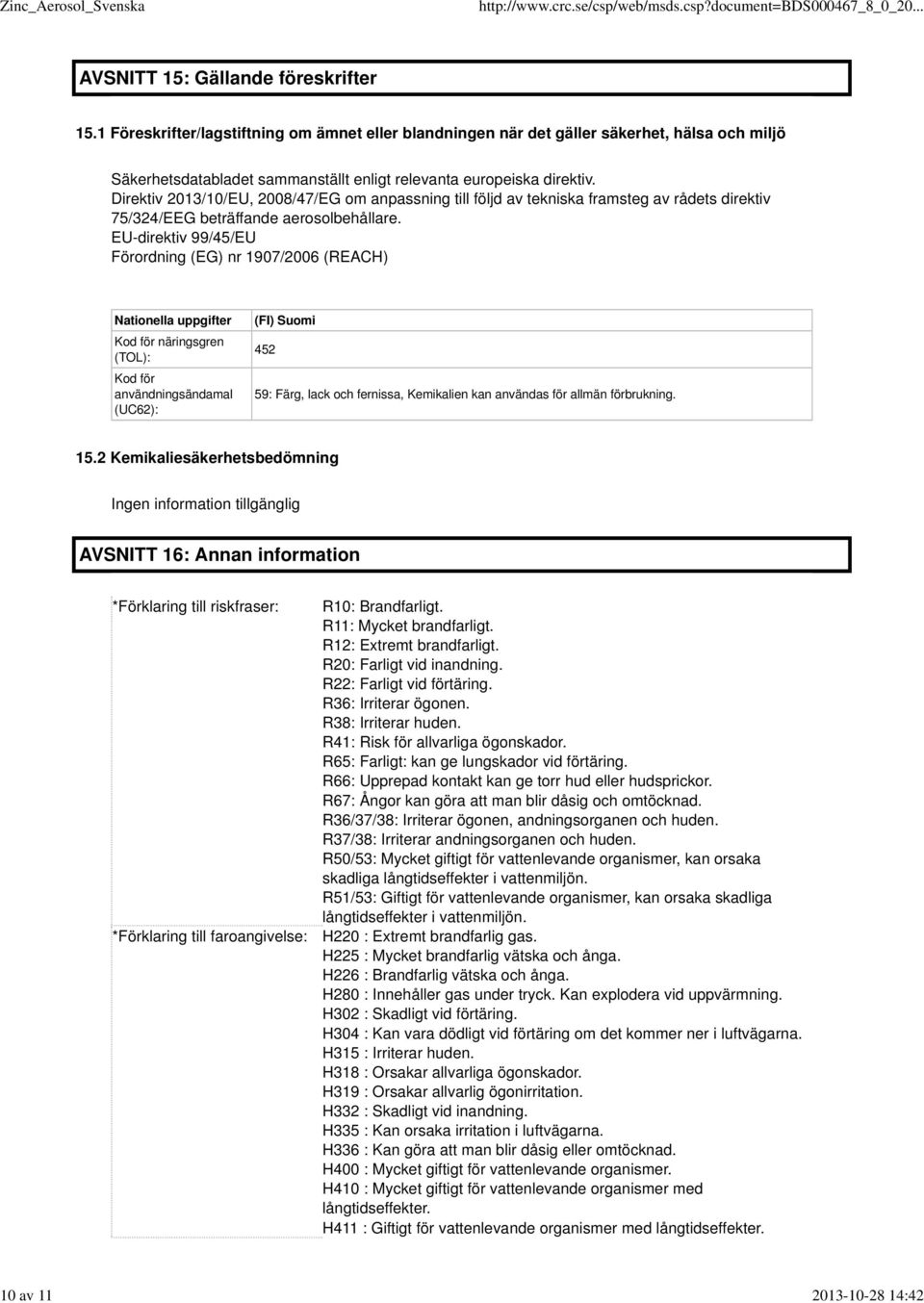 Direktiv 2013/10/EU, 2008/47/EG om anpassning till följd av tekniska framsteg av rådets direktiv 75/324/EEG beträffande aerosolbehållare.