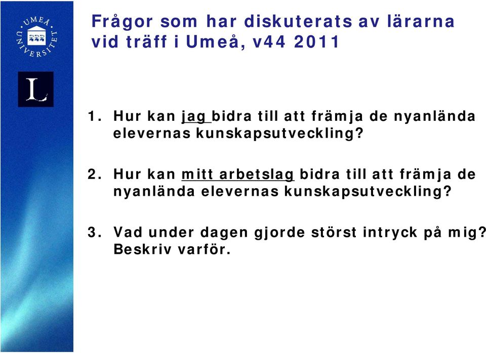 kunskapsutveckling? 2.
