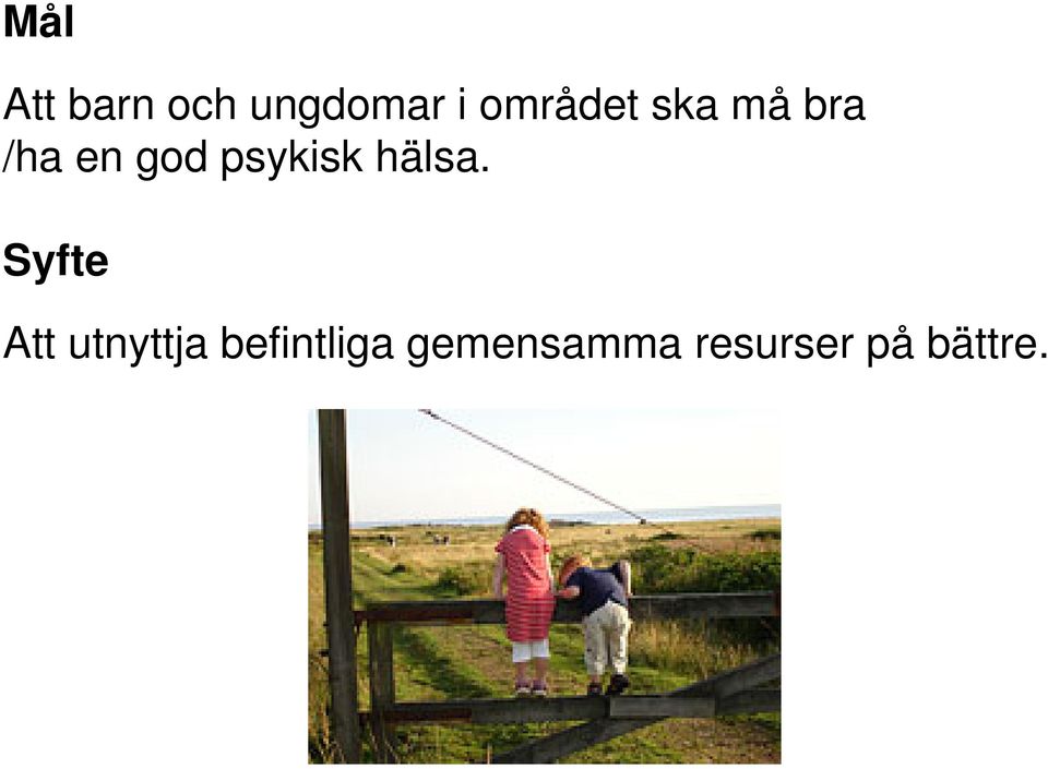 psykisk hälsa.