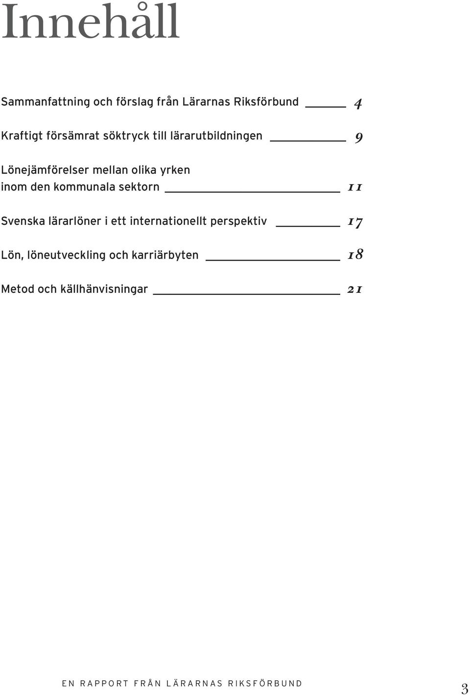 yrken inom den kommunala sektorn 11 Svenska lärarlöner i ett internationellt