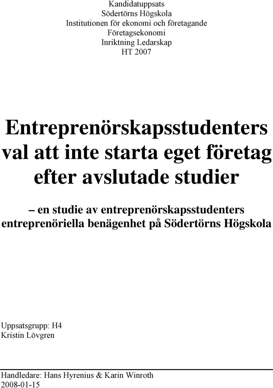 avslutade studier en studie av entreprenörskapsstudenters entreprenöriella benägenhet på