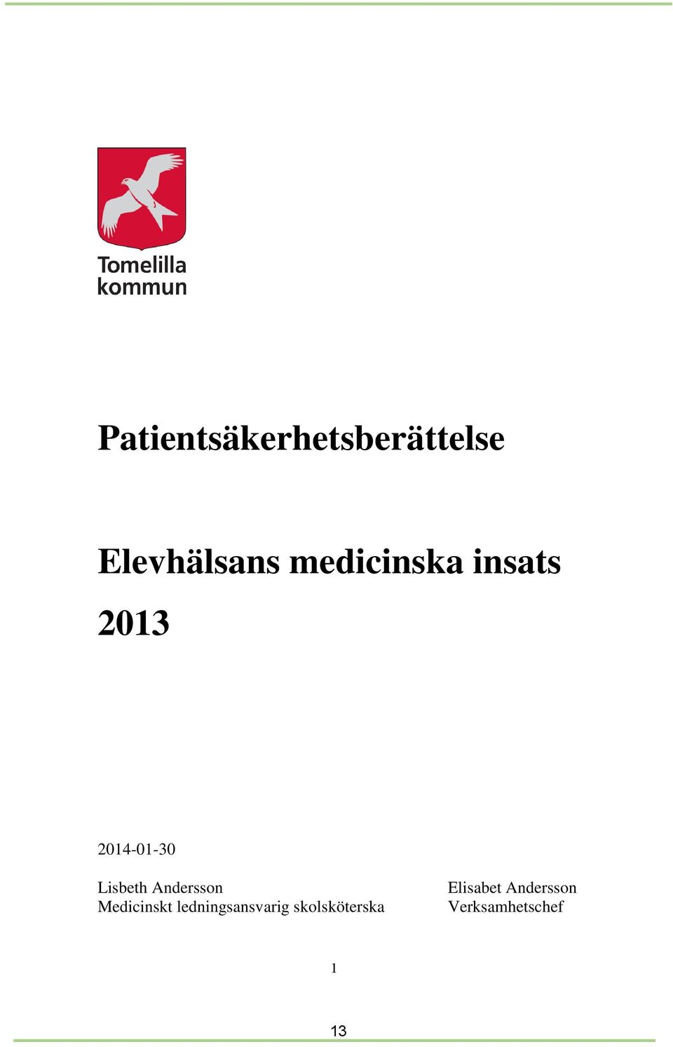 Andersson Medicinskt ledningsansvarig