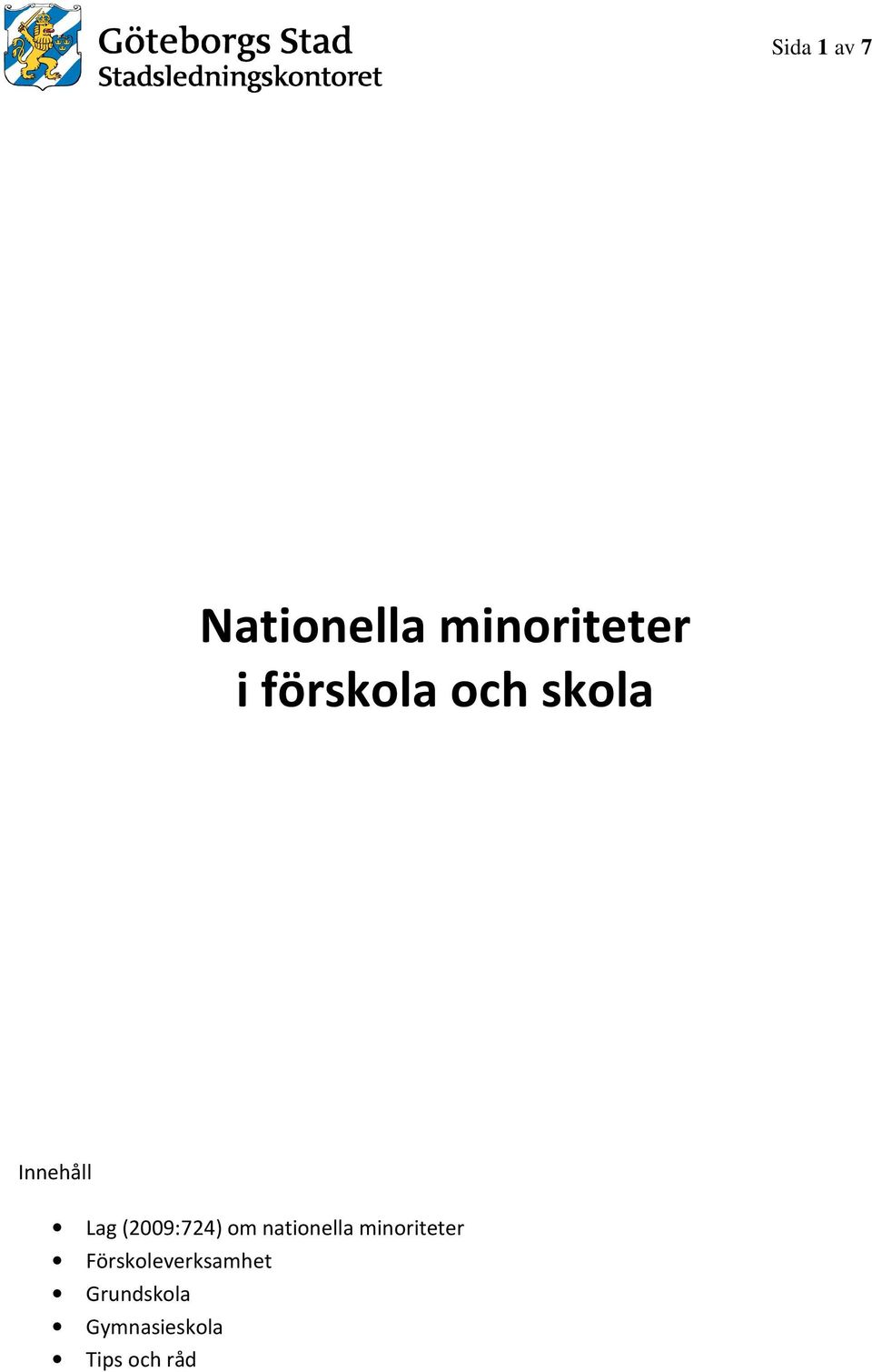 (2009:724) om nationella minoriteter