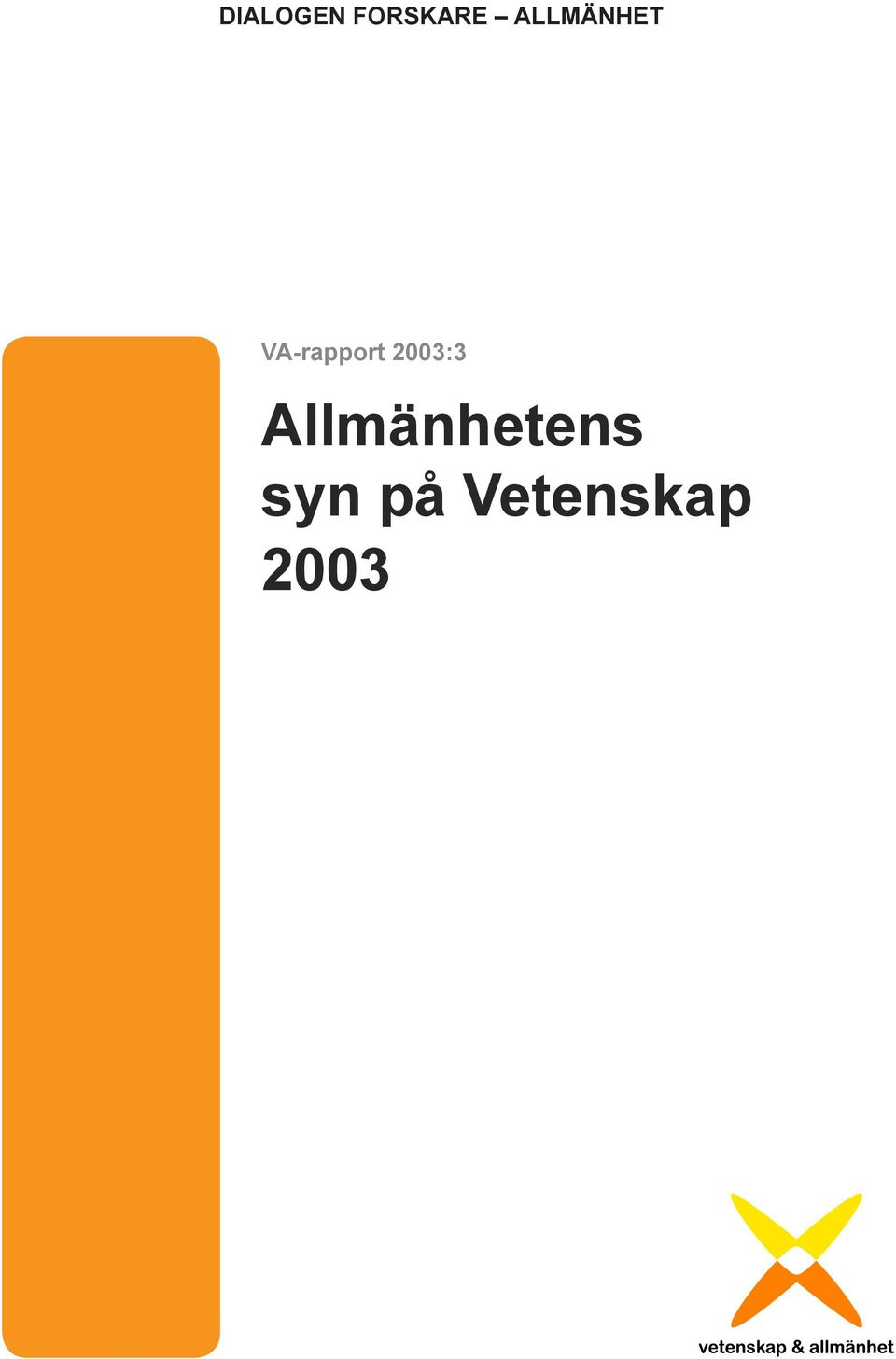 VA-rapport 2003:3