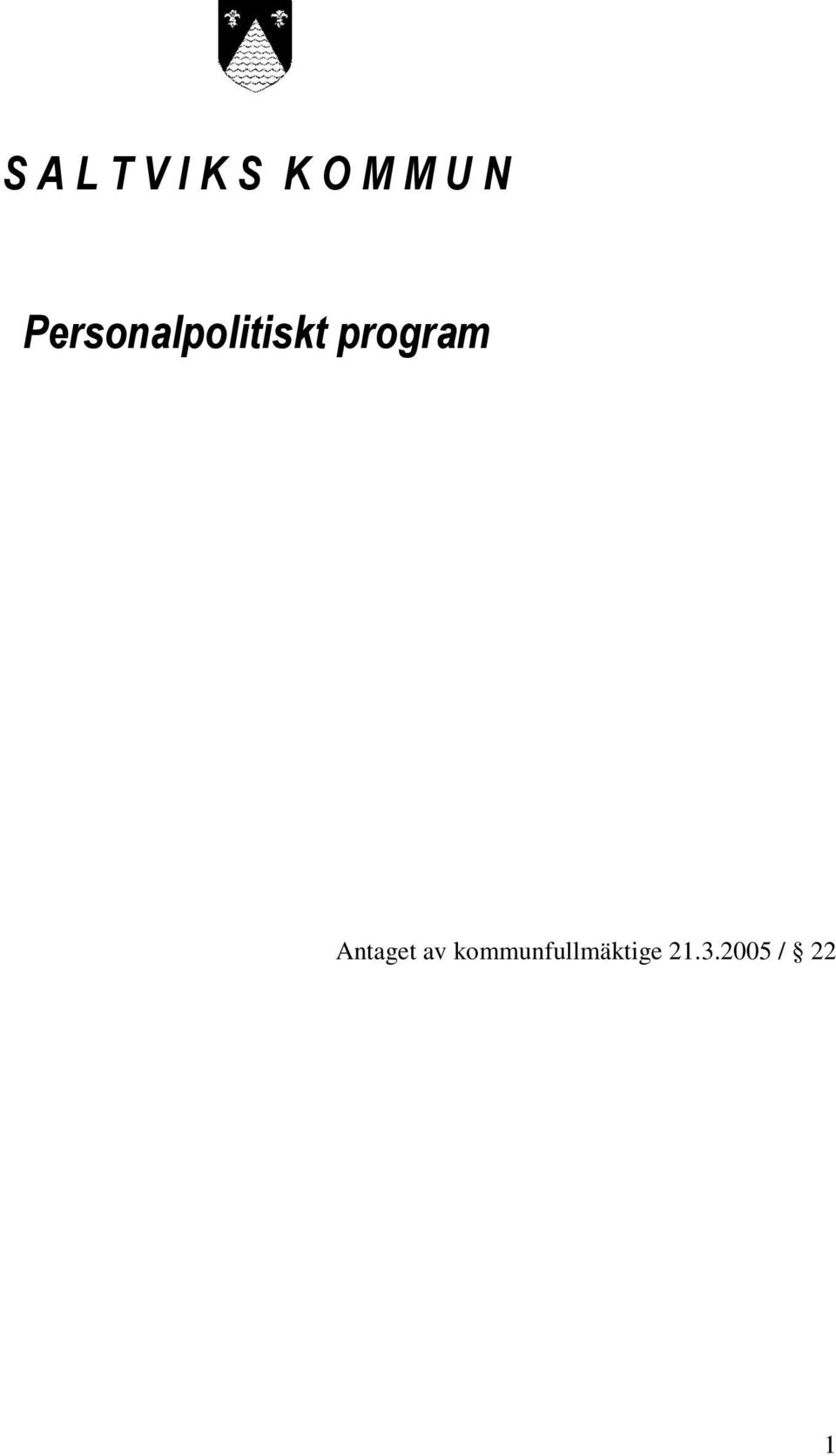 program Antaget av