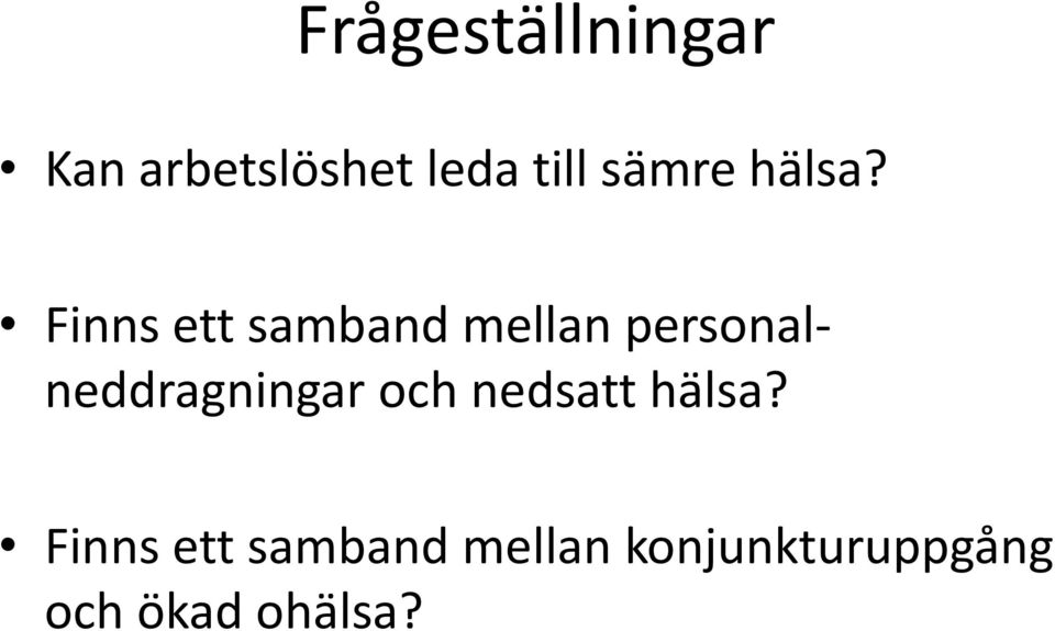 Finns ett samband mellan