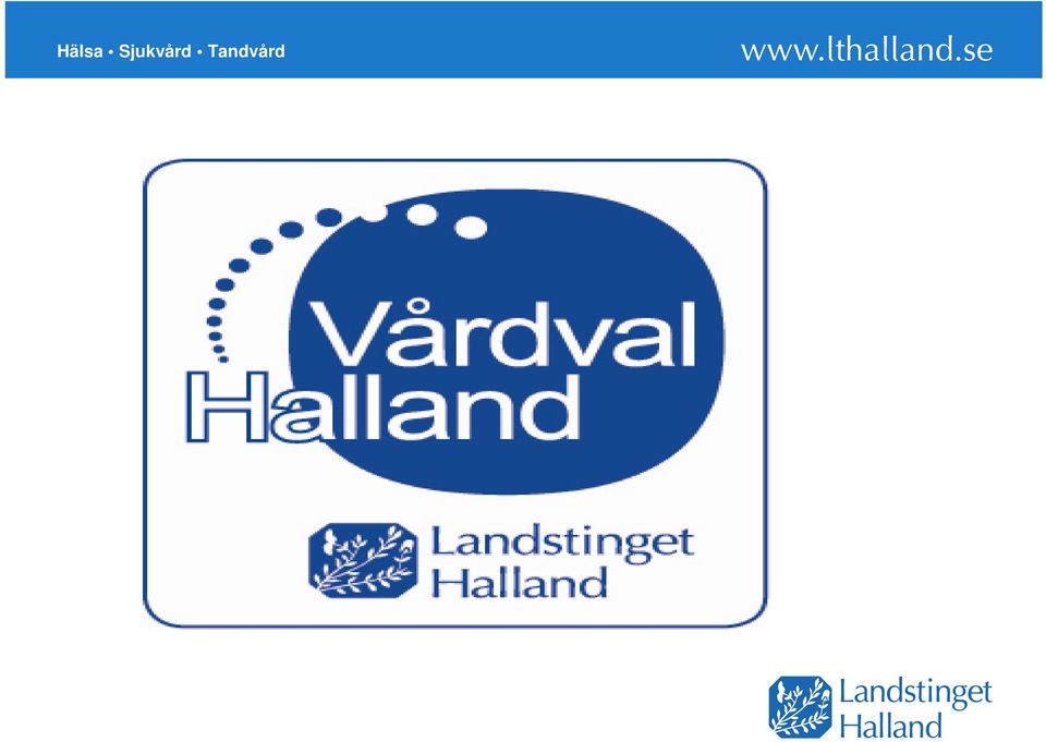 Tandvård