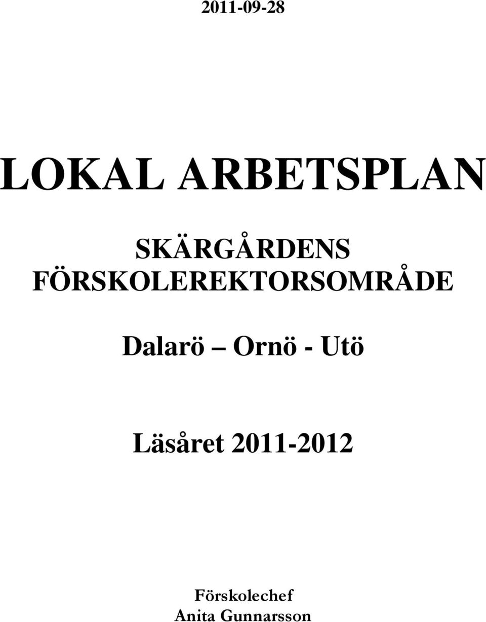 FÖRSKOLEREKTORSOMRÅDE Dalarö