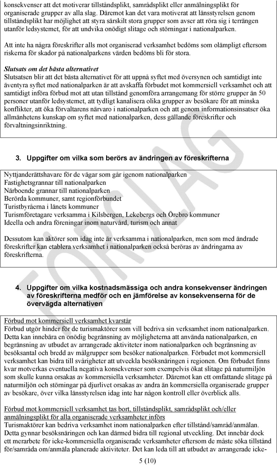 slitage och störningar i nationalparken.