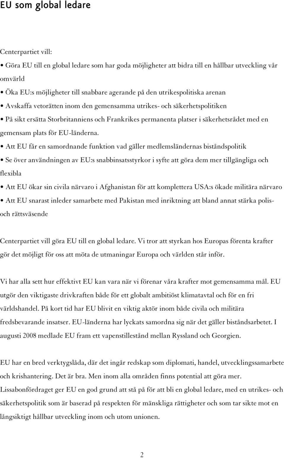 plats för EU-länderna.