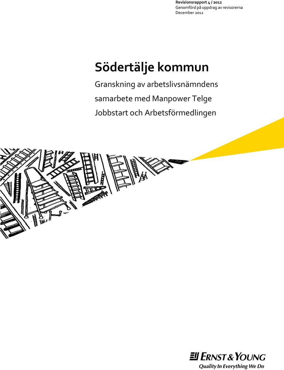 Granskning av arbetslivsnämndens samarbete med