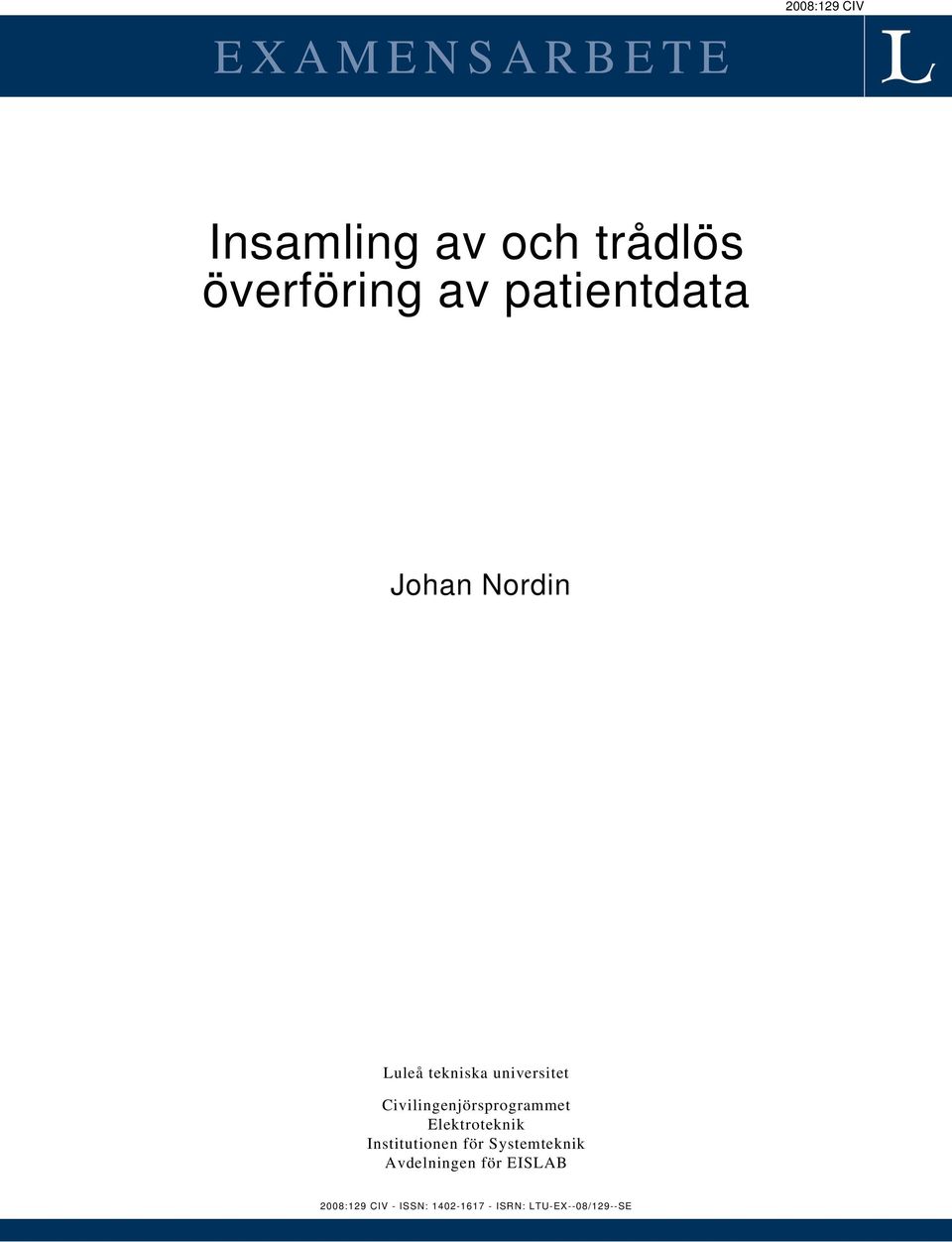 Civilingenjörsprogrammet Elektroteknik Institutionen för