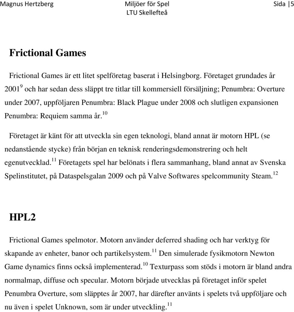 Penumbra: Requiem samma år.