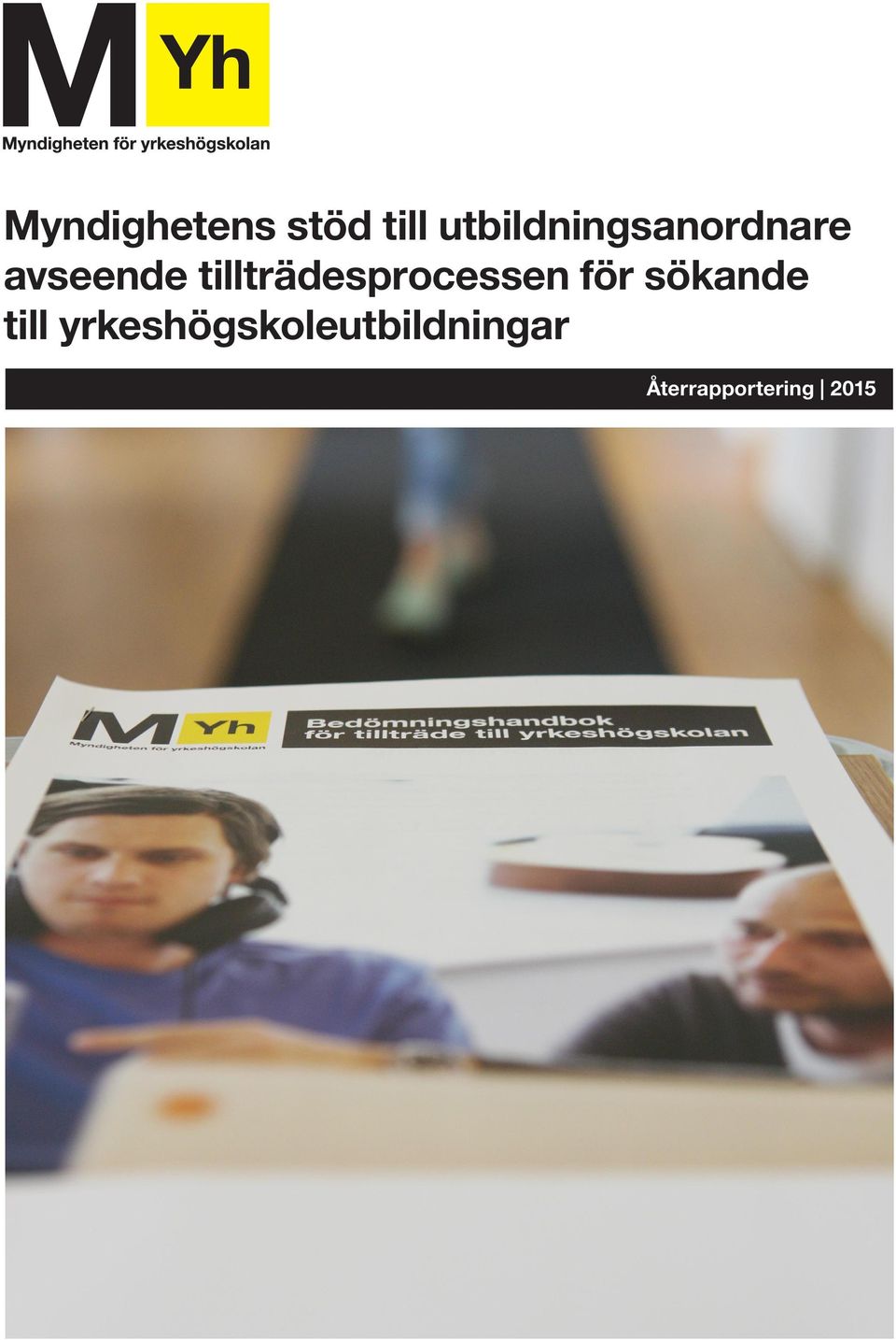 tillträdesprocessen för sökande