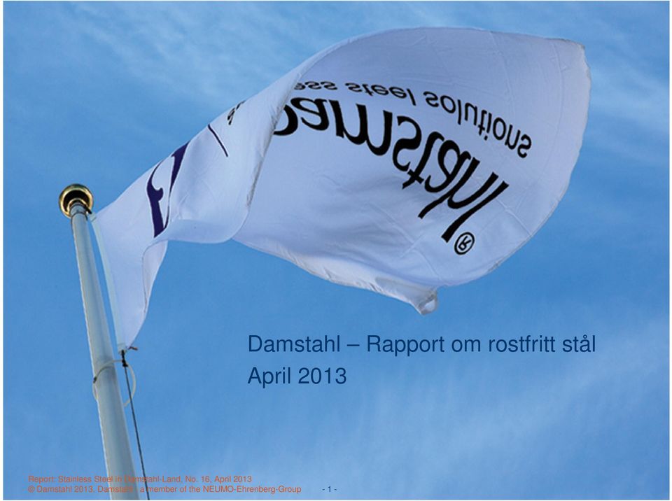 16, il 2013 Damstahl 2013, Damstahl - a member of the