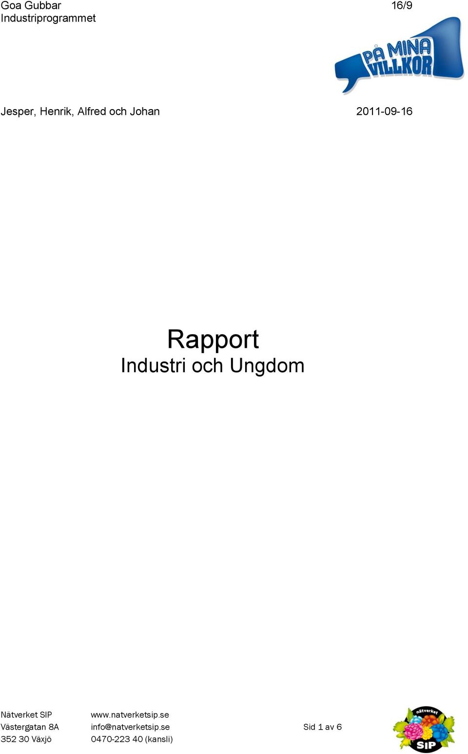 2011-09-16 Rapport