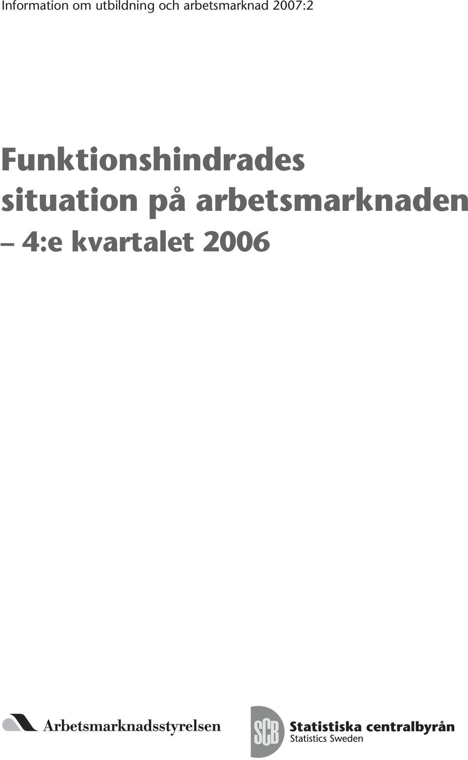 Funktionshindrades situation