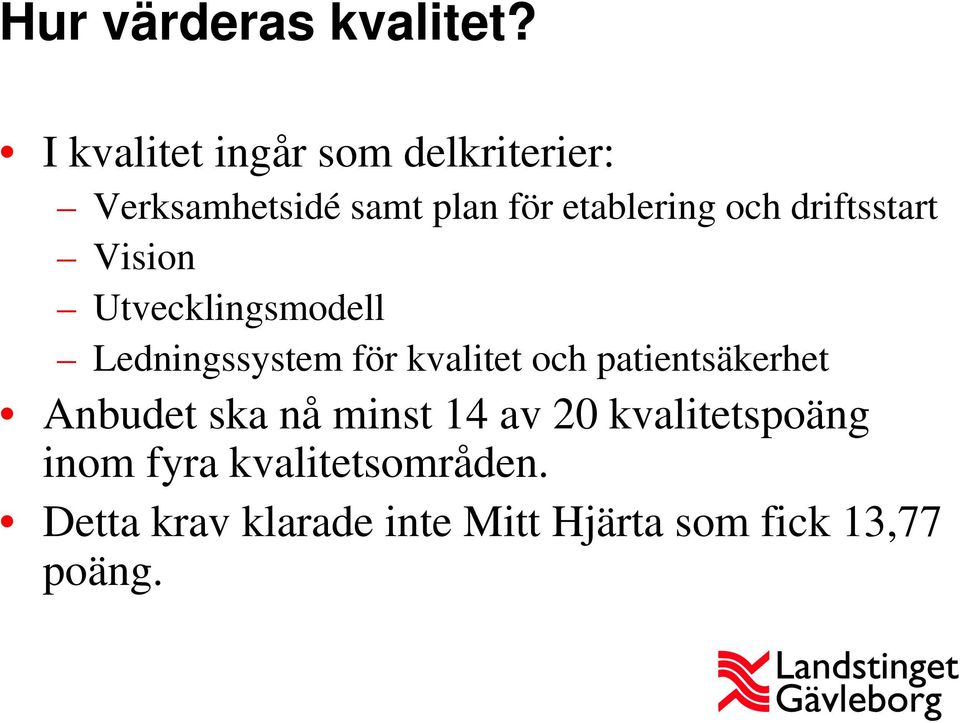 driftsstart Vision Utvecklingsmodell Ledningssystem för kvalitet och