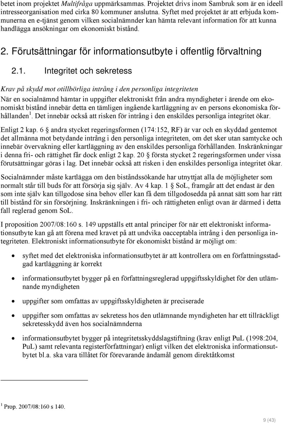 Förutsättningar för informationsutbyte i offentlig förvaltning 2.1.