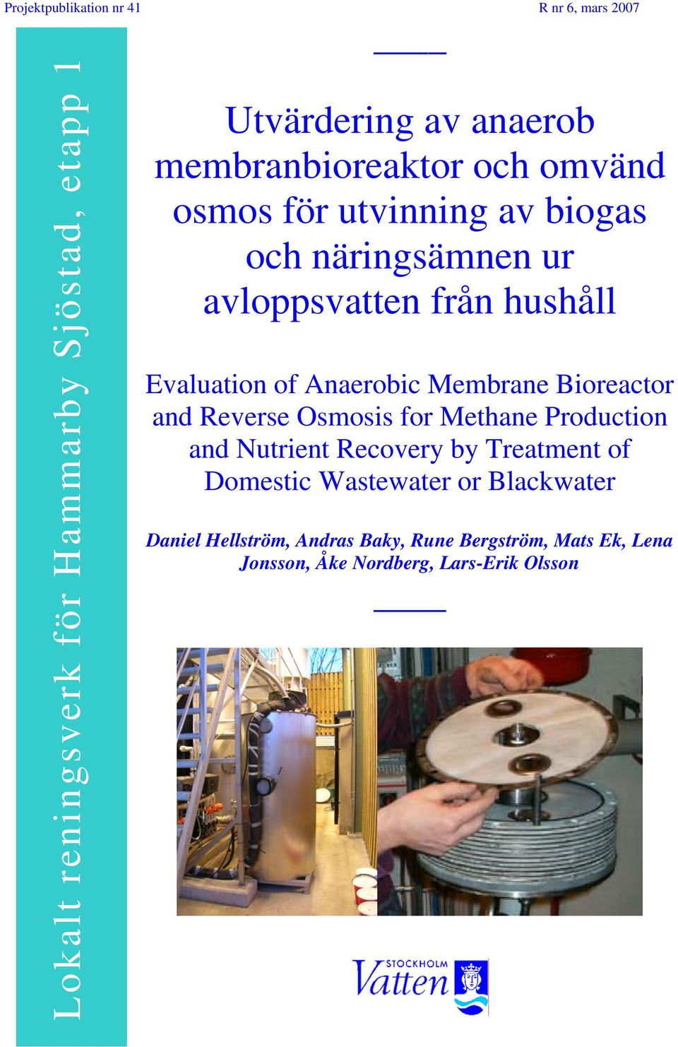 Anaerobic Membrane Bioreactor and Reverse Osmosis for Methane Production and Nutrient Recovery by Treatment of Domestic