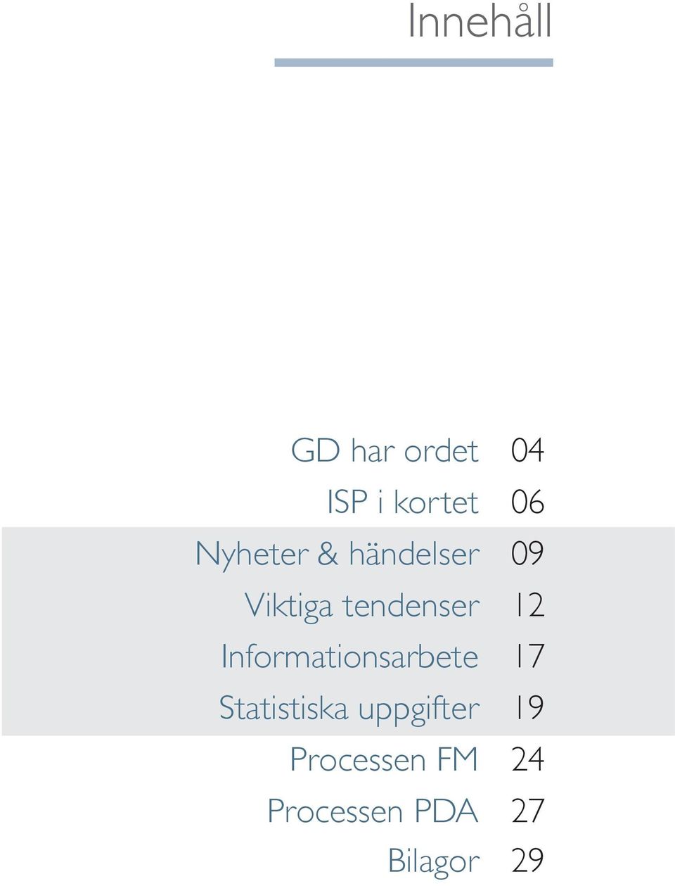 Informationsarbete 17 Statistiska uppgifter