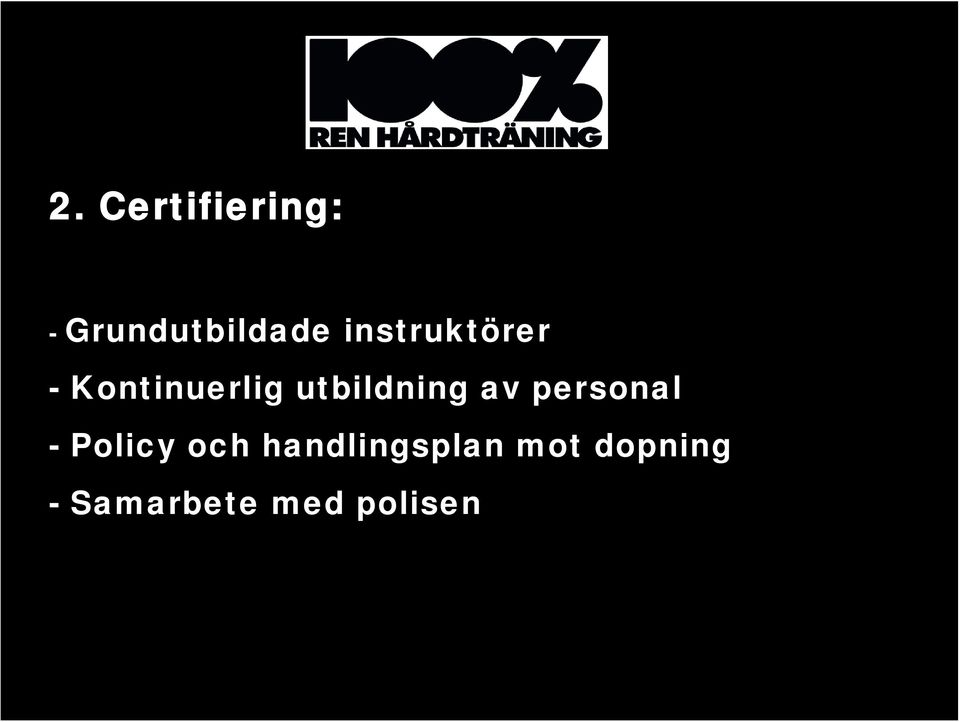 utbildning av personal - Policy och