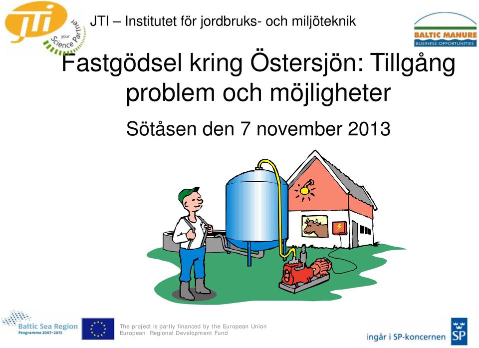 Östersjön: Tillgång problem och