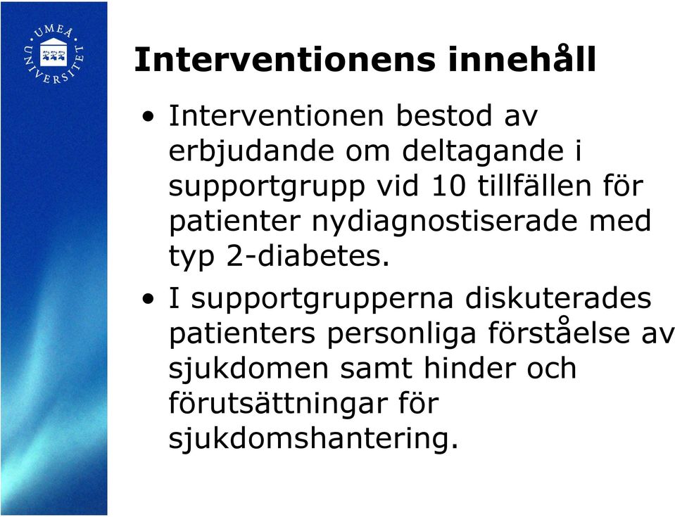 nydiagnostiserade med typ 2-diabetes.