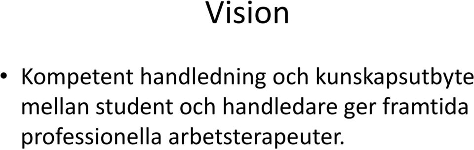 student och handledare ger