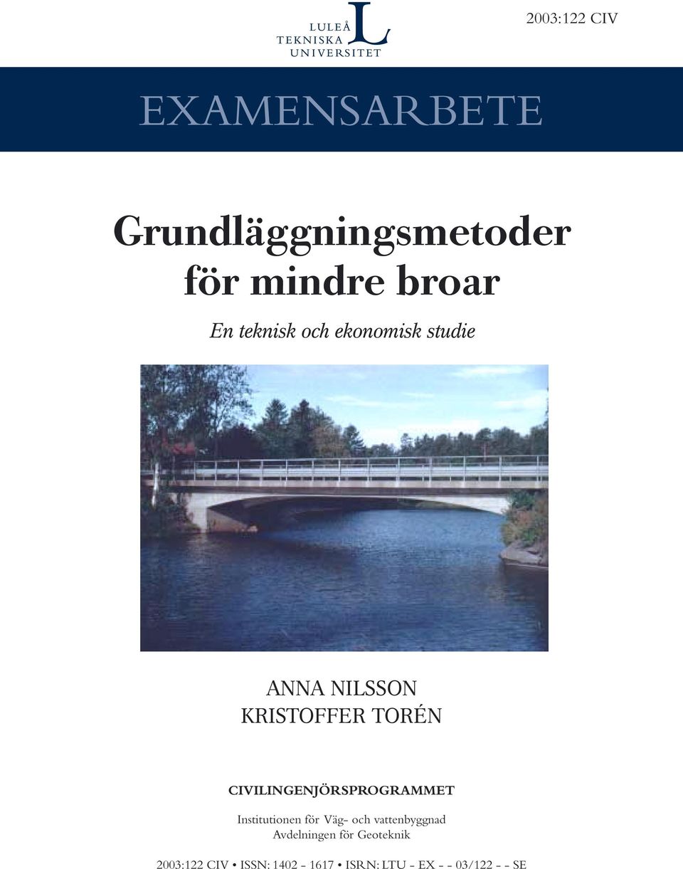 CIVILINGENJÖRSPROGRAMMET Institutionen för Väg- och vattenbyggnad