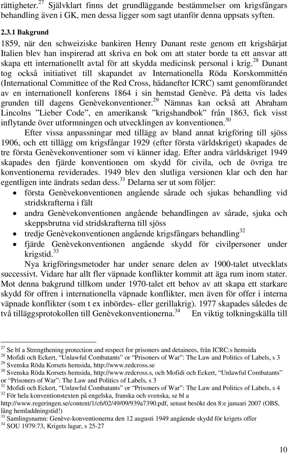 avtal för att skydda medicinsk personal i krig.